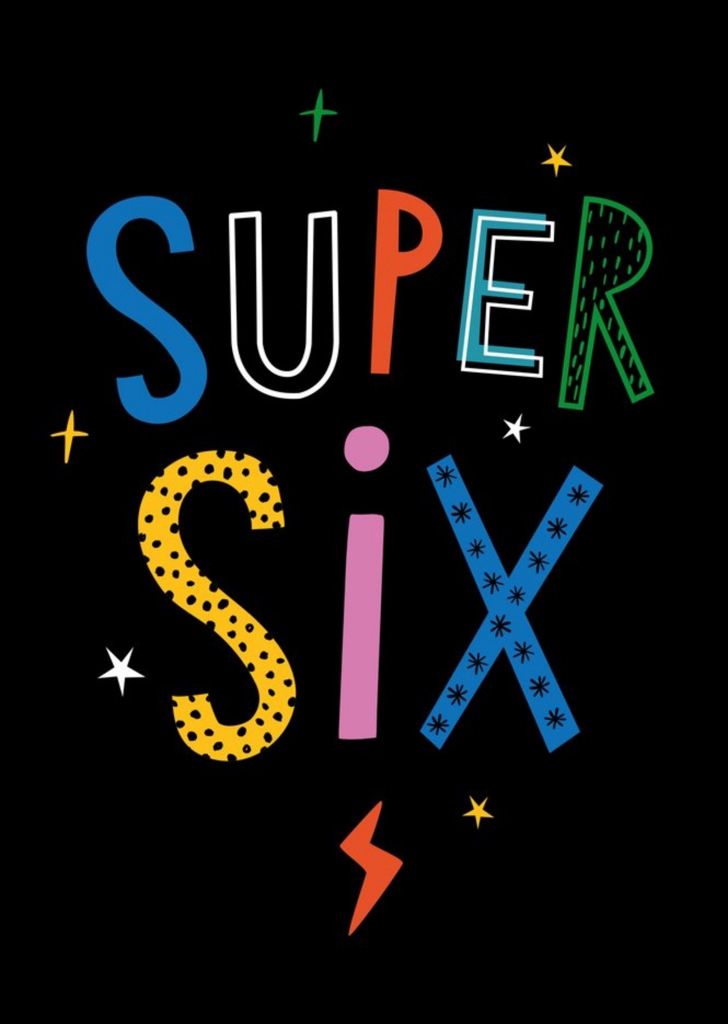 Moonpig Super Six Colourful Text Birthday Card