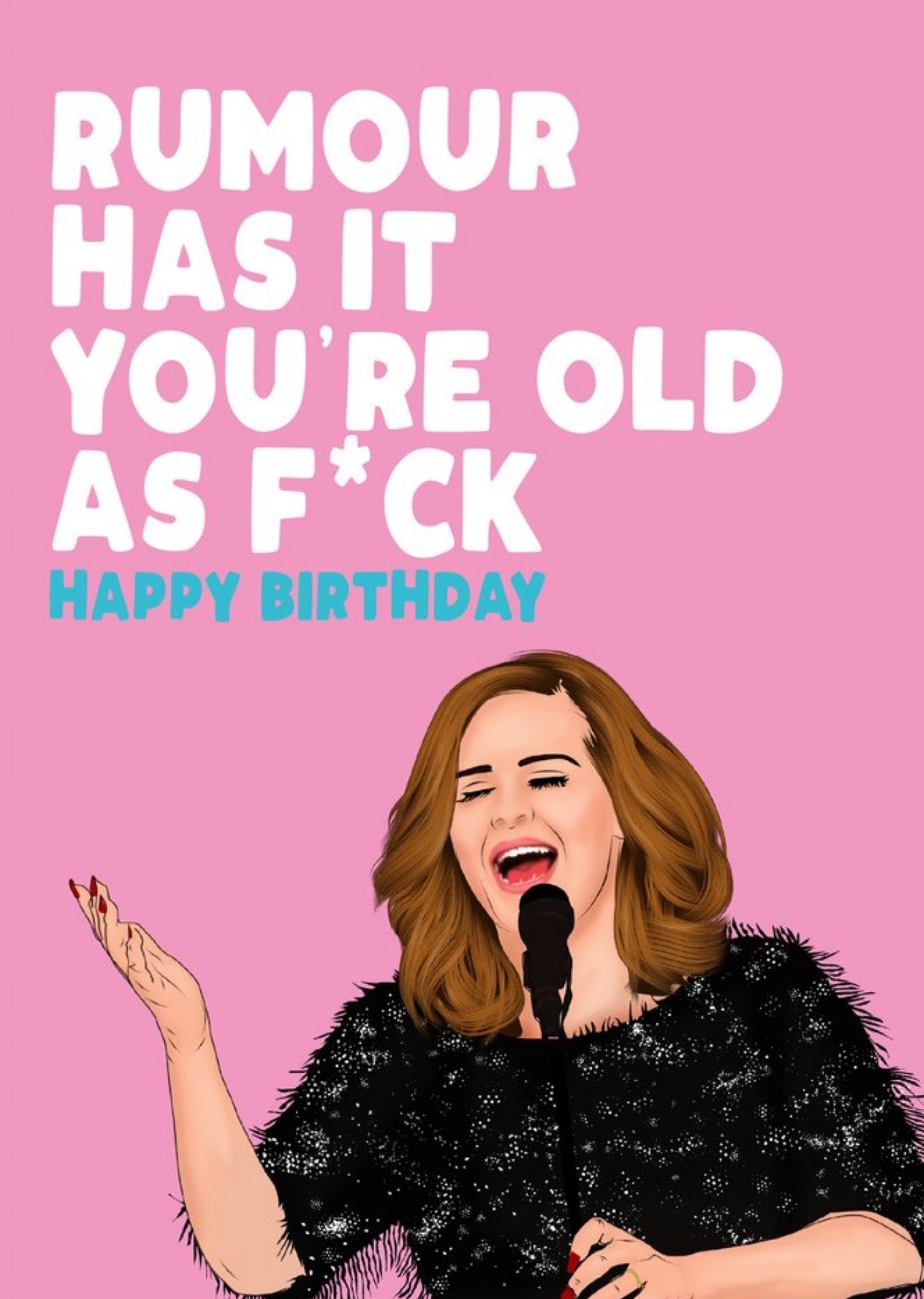 Filthy Sentiments Modern Rude Old As Fuck Birthday Card