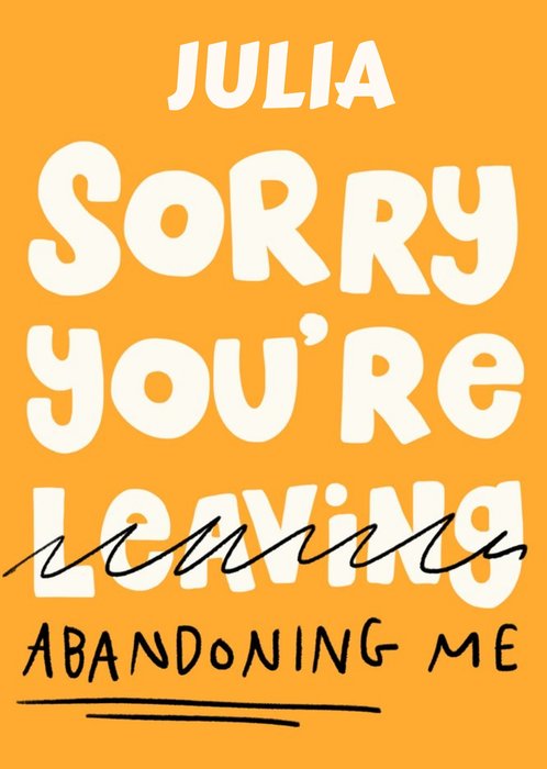 Biglietto D'auguri Gigante "Sorry You're Leaving" Per Lui | Formato A4 Con Busta - Second Nature