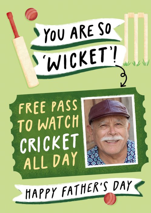 You Are So Wicket Free Cricket Pass Photo Upload Father's Day Card