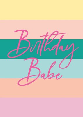 Birthday Babe Stripy Card