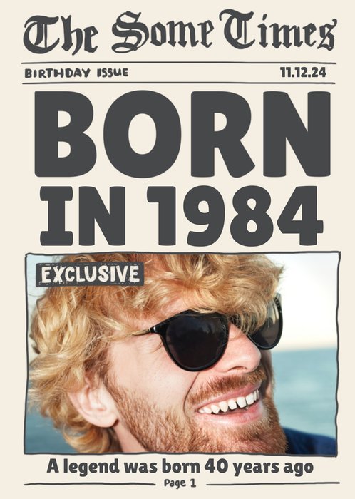 Born In 1984 Newspaper Spoof Photo Upload Birthday Card