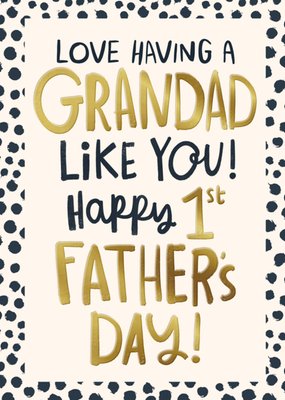 Happy 1st Father's Day Grandad Typography Card