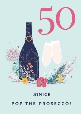 Pigment Floral Pop The Prosecco 50th Birthday Card