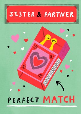 Sister & Partner Perfect Match Anniversary Card