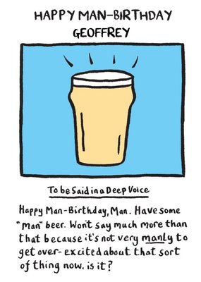 What A Deep, Manly Voice Personalised Happy Man-Birthday Card