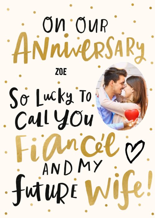 Photo upload Typographic Fiancée Anniversary Card