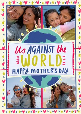 Us Against The World Photo Upload Mother's Day Card