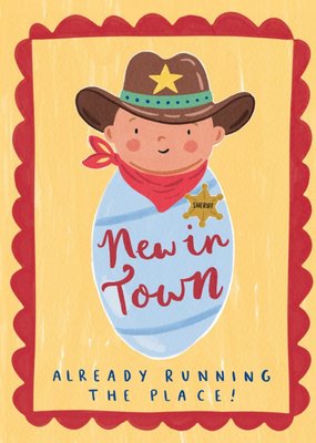 New In Town Already Running The Place New Baby Card