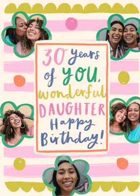 Wonderful Daughter Photo Upload 30th Birthday Card