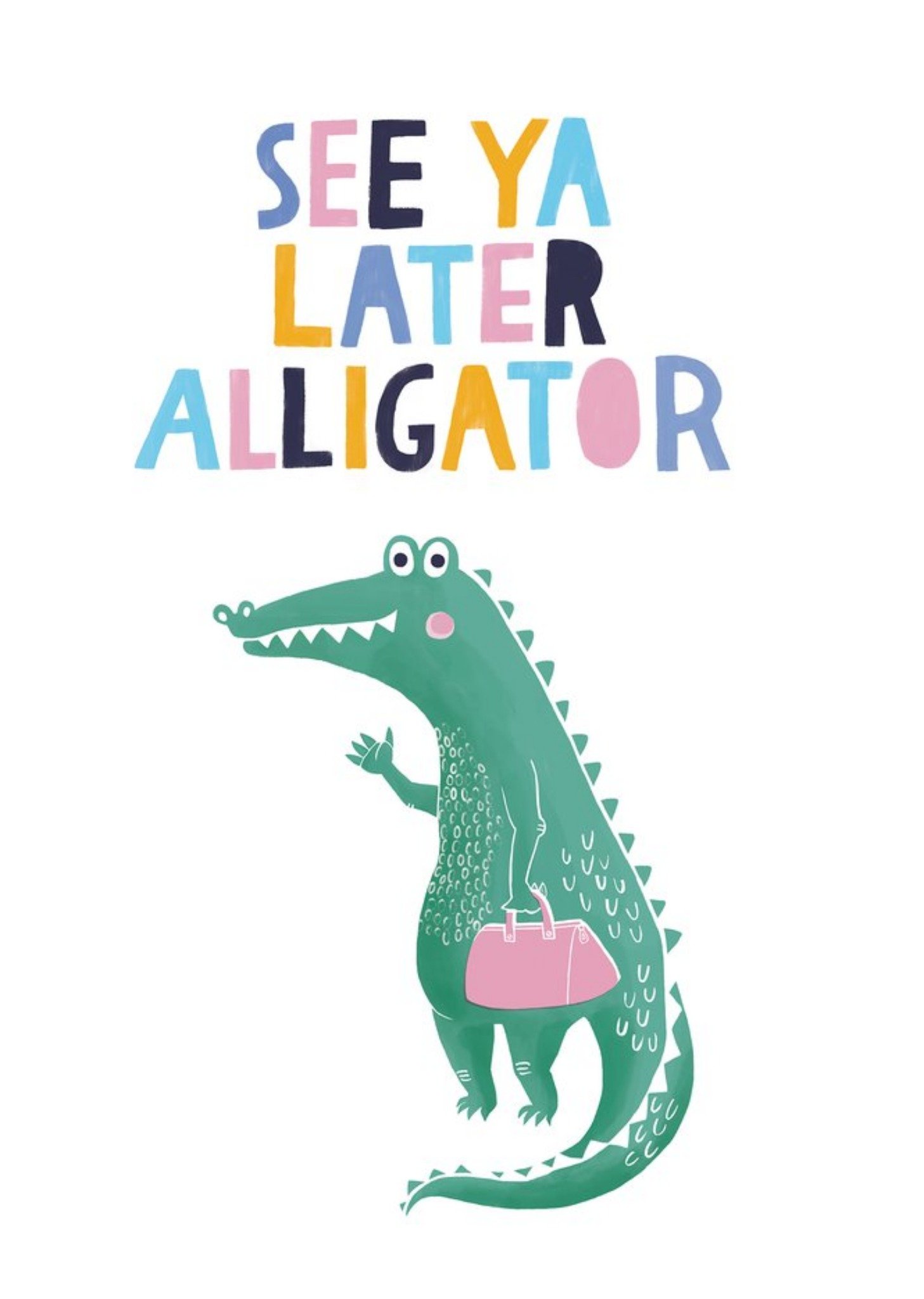 Cardy Club See Ya Lata Alligator Card