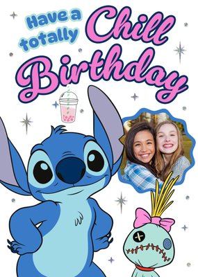 Disney Lilo And Stitch Have A Totally Chill Photo Upload Birthday Card