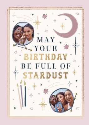 Mystical Full Of Stardust Illustrated Typography Photo Upload Birthday Card