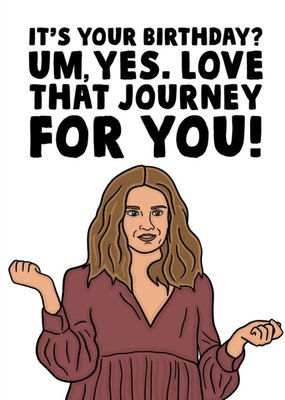 Funny Spoof TV Show Love That Journey For You Birthday Card