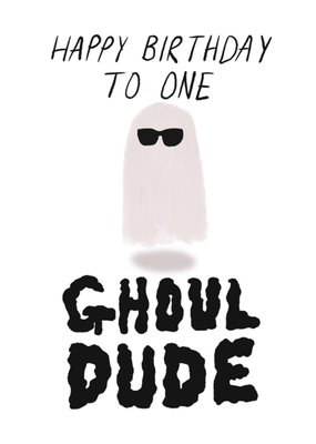 One Ghoul Dude Illustrated Cool Ghost Halloween Birthday Card