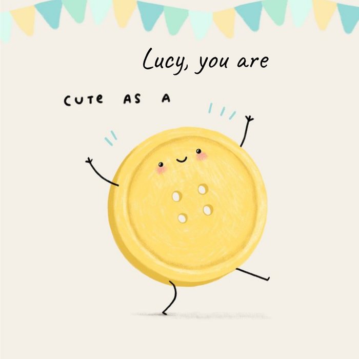 Cute new baby card - Cute as a Button