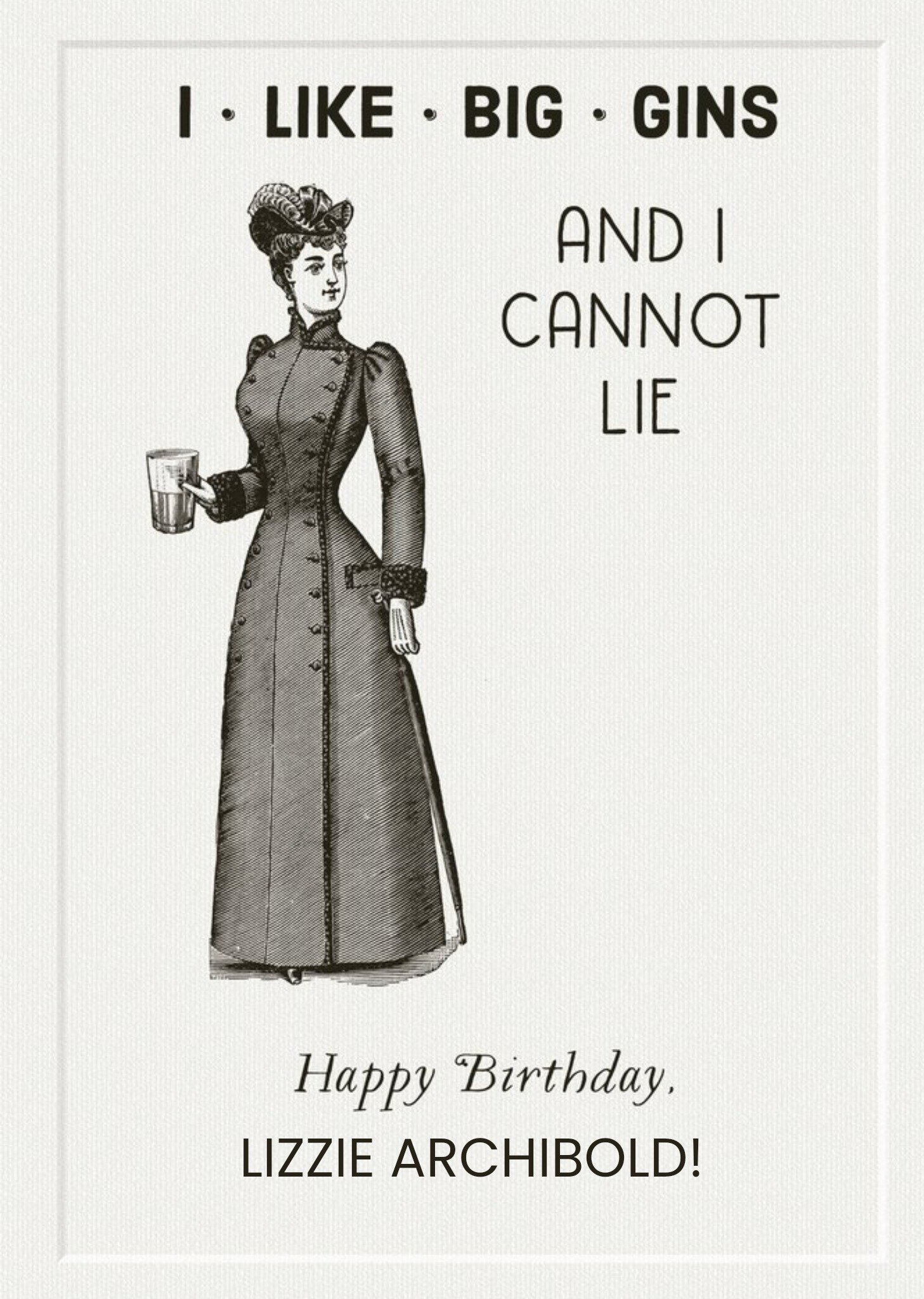 Moonpig I Like Big Gins & I Cannot Lie - Personalised Gin Birthday Card