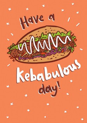 Kebabulous Funny Birthday Card