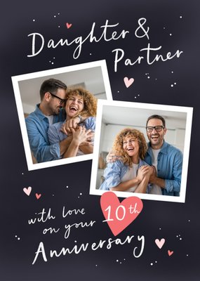 Daughter & Partner On Your 10th Anniversary Photo Upload Card