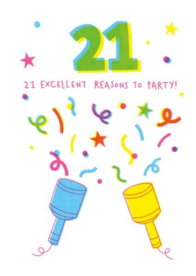 21 Excellent Reasons To Party Birthday Card