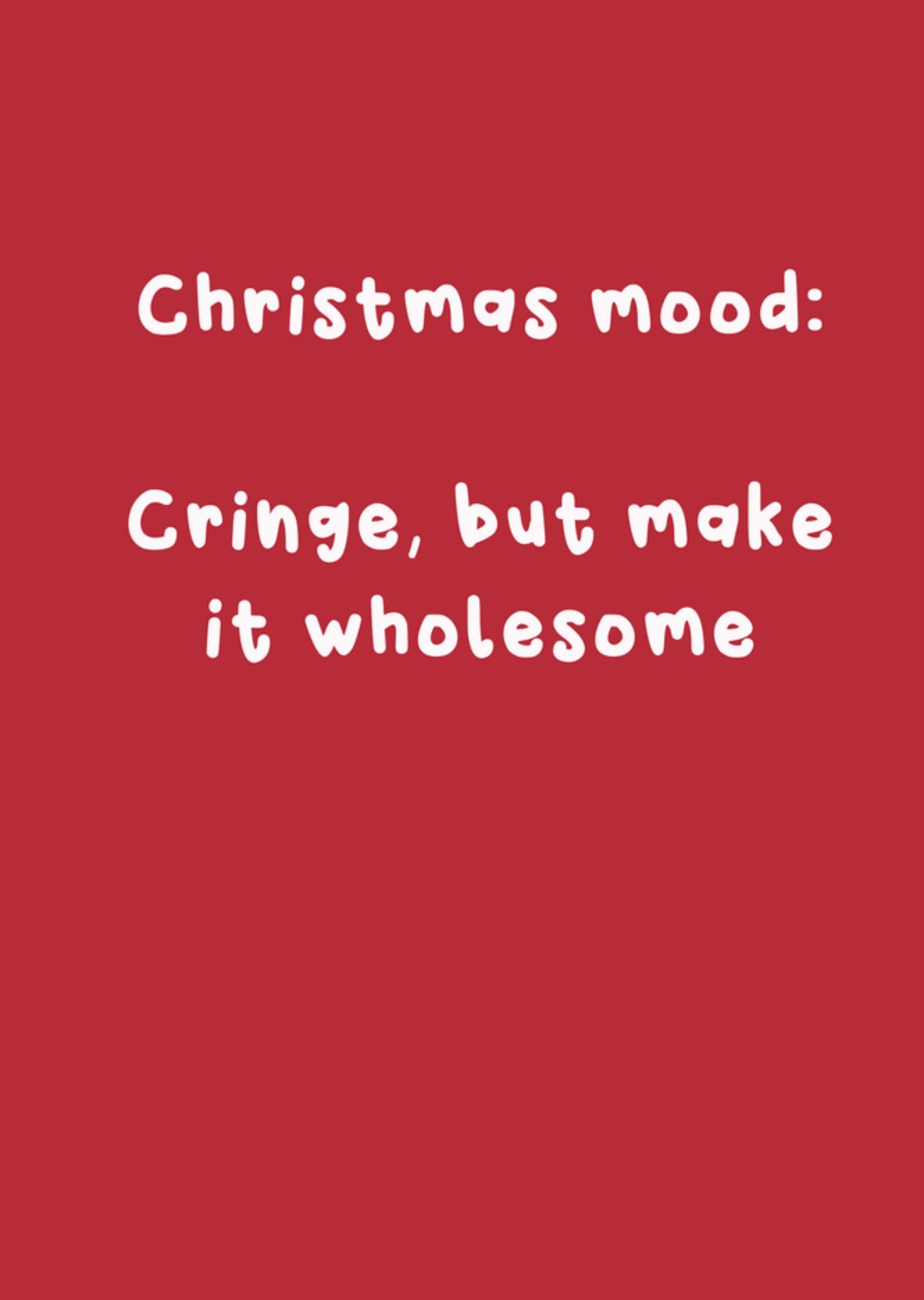 Moonpig Laura Lonsdale Designs Christmas Mood Cringe Christmas Card