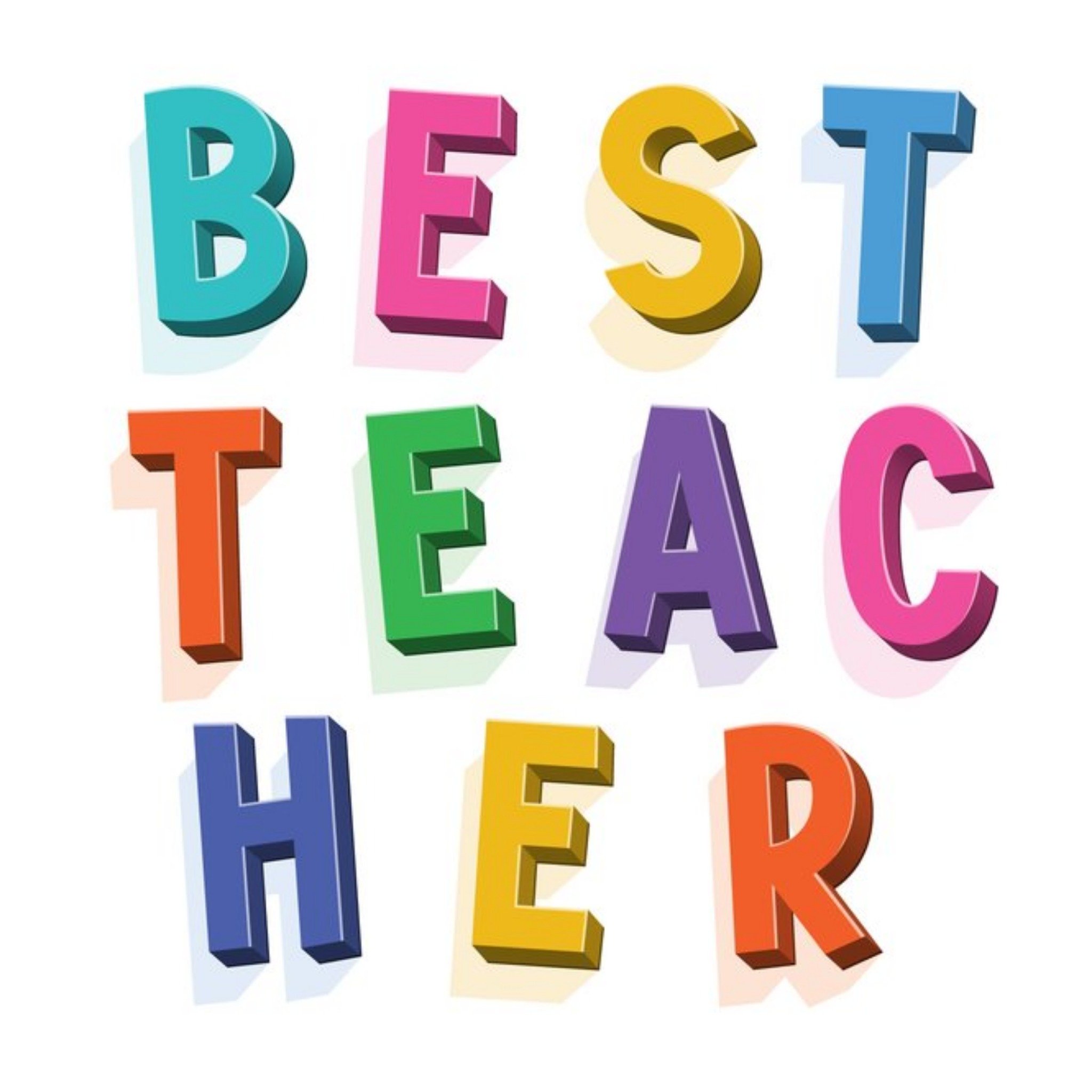 Moonpig Typographic Lettering Best Teacher Card