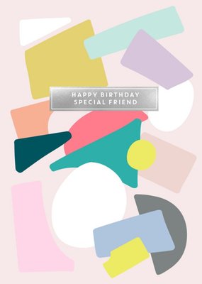 Happy Birthday Special Friend Card