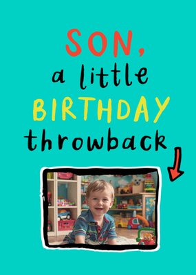 Son A Little Birthday Throwback Photo Upload Card