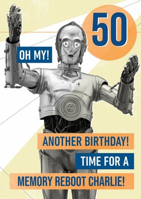 Star Wars C3PO Funny old age joke 50th birthday card