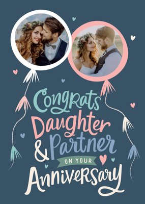Daughter & Partner On Your Anniversary Photo Upload Card 