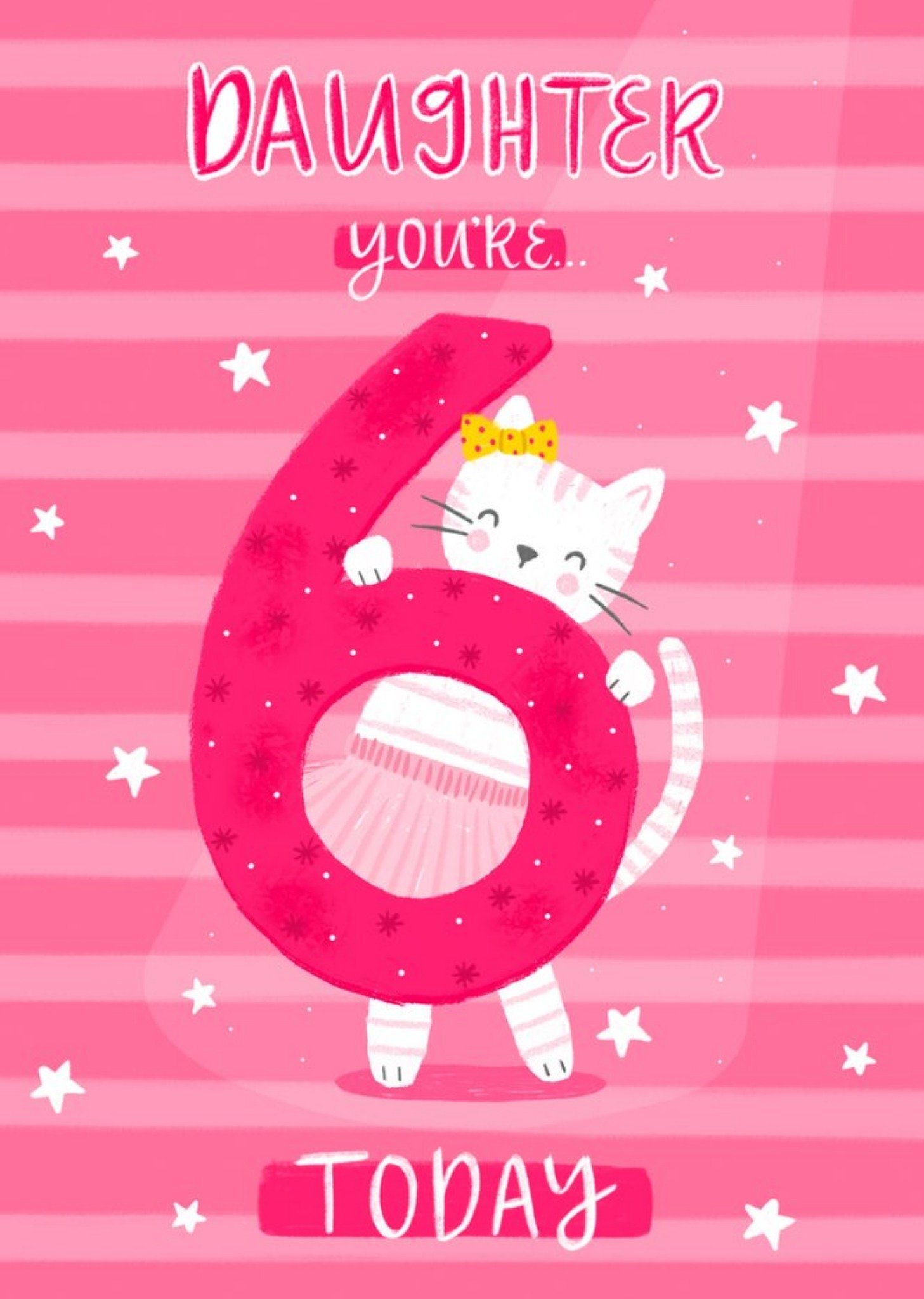 Moonpig Cute Cat Daughter You're 6 Today Birthday Card