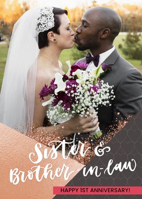 Happy 1st Anniversary Sister & Brother in Law Photo Upload Card