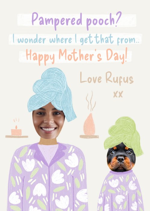Trading Faces Pampered Pooch Illustrated Towel Head Wraps And Bathroom Robes Photo Upload Mother's Day Card