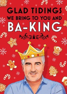 Glad Tidings We Bring To You And Ba-king Christmas Card