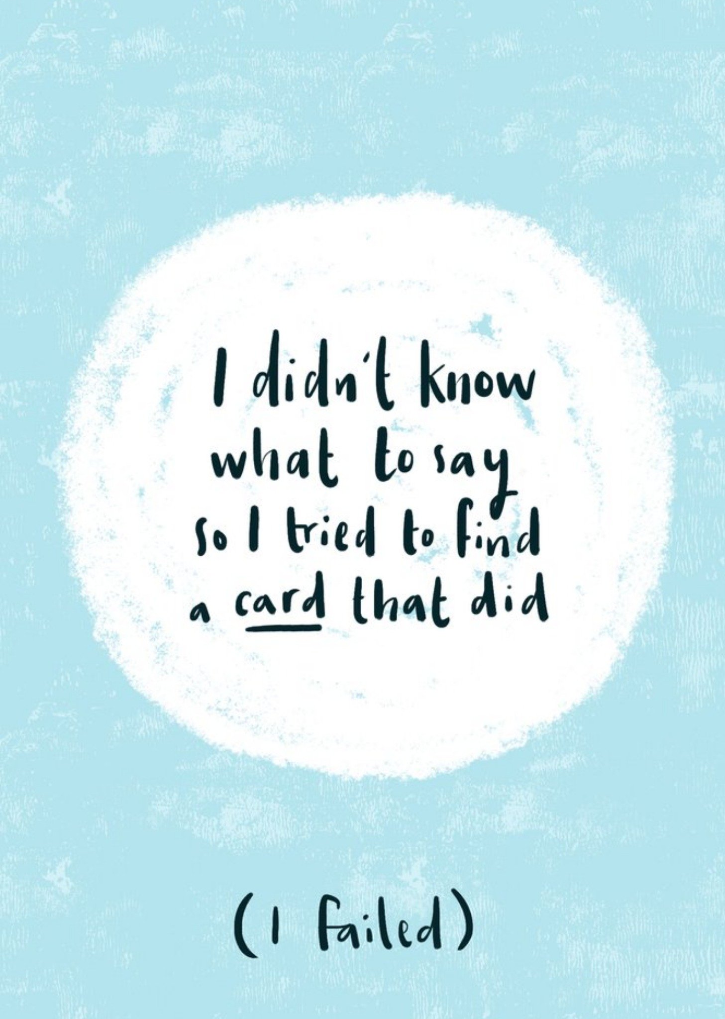 Moonpig Didnt Know What To Say Sympathy Card
