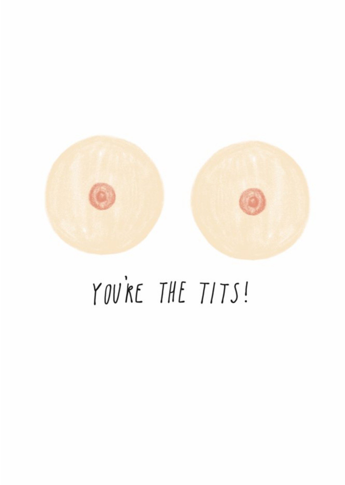 Moonpig You Are The Tits Card