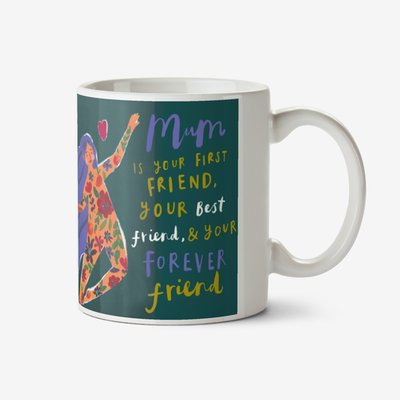 First, Best and Forever Friend Mum Photo Upload Mug