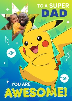 Pokémon Pikachu To A Super Dad You Are Awesome Father's Day Photo Upload Card