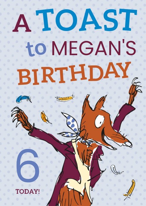 Roald Dahl Fantastic Mr Fox A Toast Birthday card