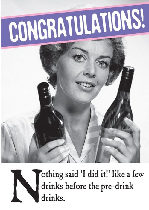 Congratulations Card - Photo Humour - Funny Quote