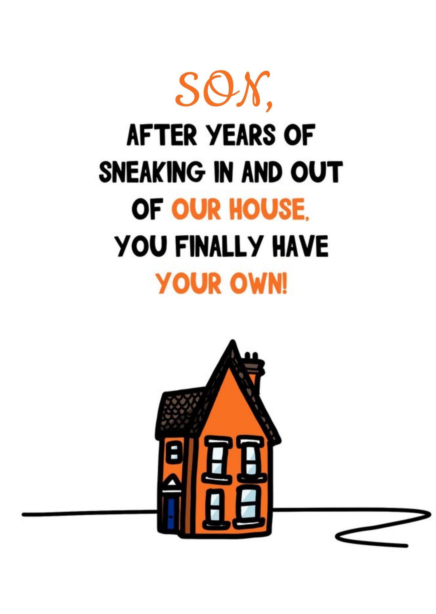 Moonpig Humour Quote Illustrated House Son New Home Card