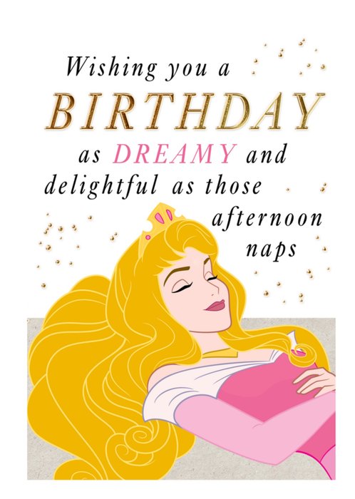 Disney Princess Sleeping Beauty Dream And Delightful Afternoon Naps Birthday Card