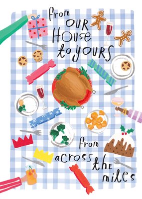 From Our House to Yours From Across The Miles Illustrated Christmas Dinner Christmas Card