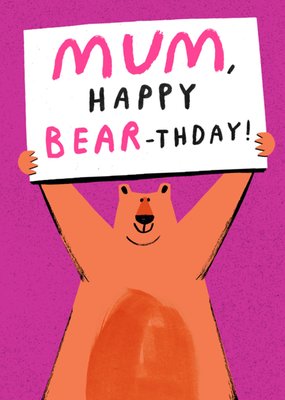 Mum Happy Bear-thday Funny Illustrated Card
