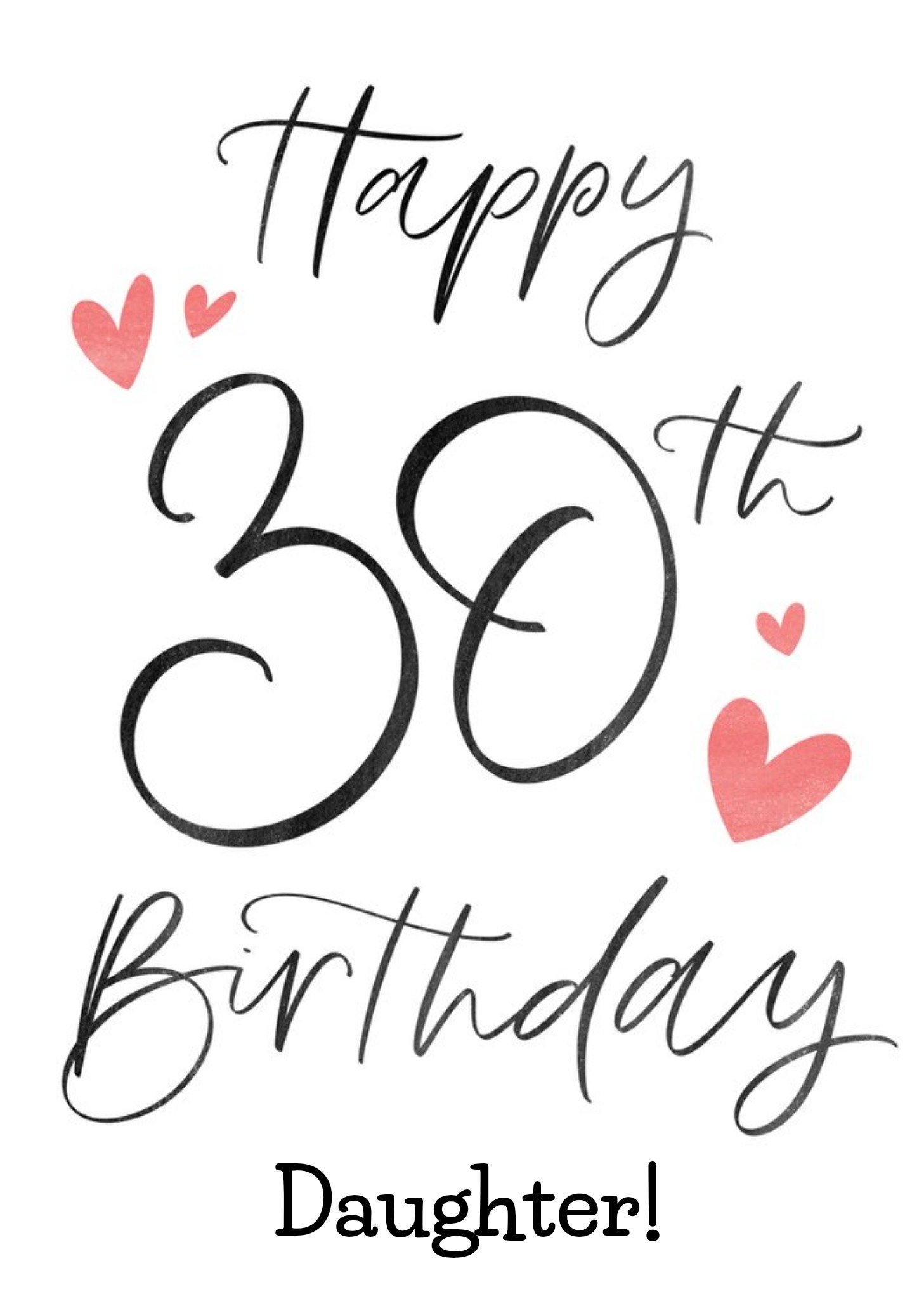 Moonpig Typographic Calligraphy Daughter 30th Birthday Card