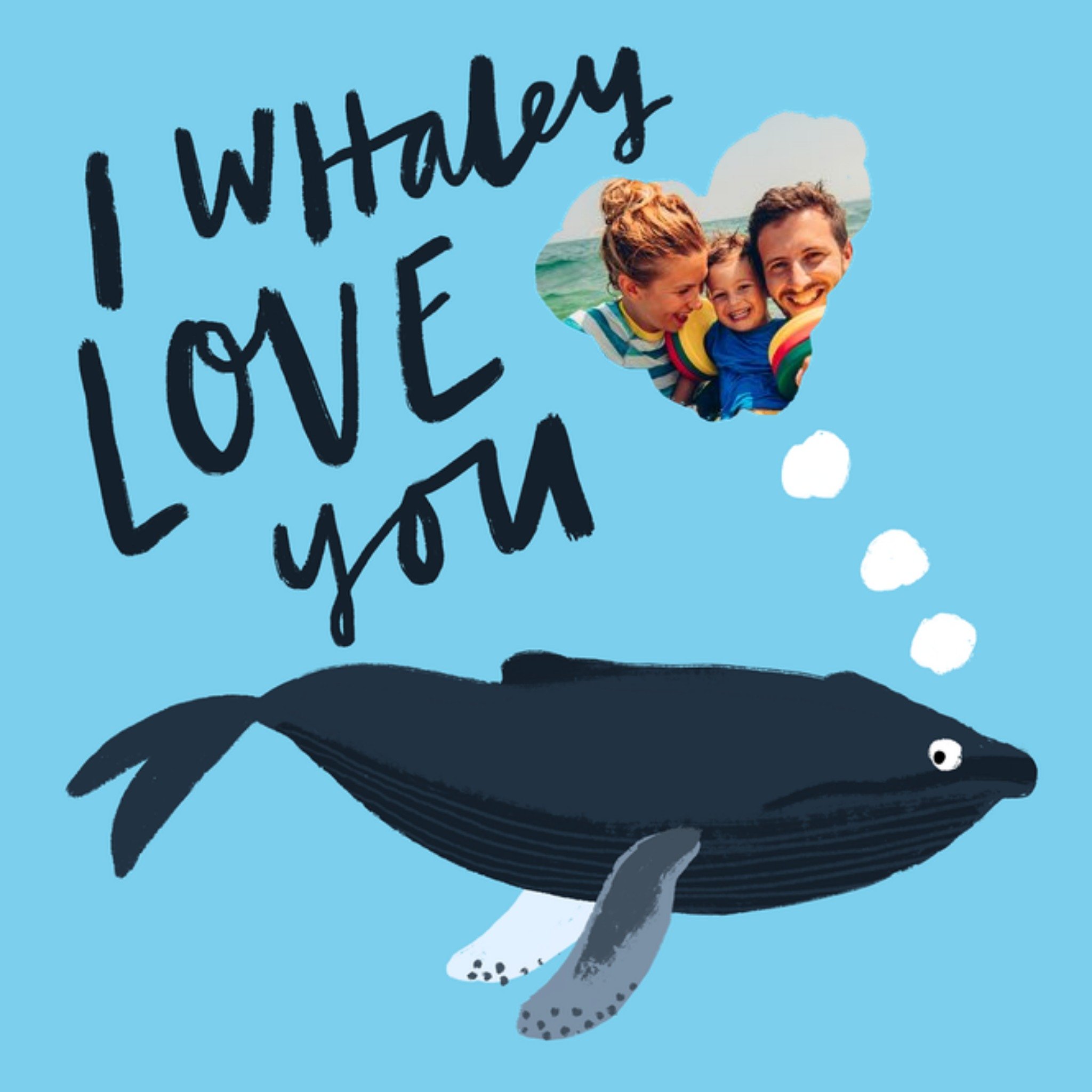Moonpig Katy Welsh I Whaley Love You Photo Upload Card
