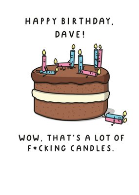 Wow That's Alot Of F*cking Candles Birthday Card
