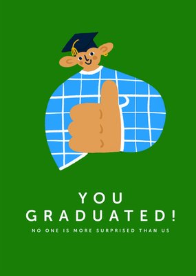 Humourous Thumbs Up Illustrated Graduation Card