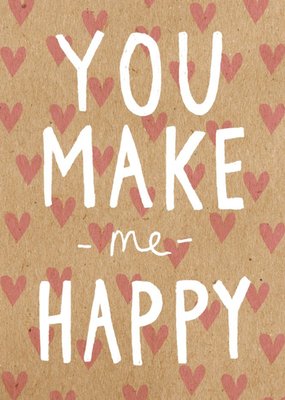 Fun You Make Me Happy Card