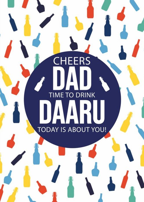 Cheers Dad Time To Drink Daaru Birthday Card